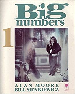 Big Numbers, 1 by Alan Moore