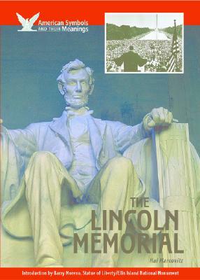 The Lincoln Memorial by Hal Marcovitz