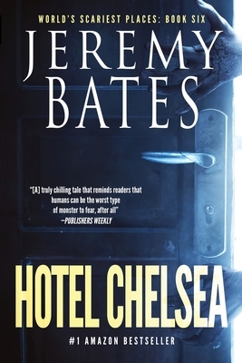 Hotel Chelsea by Jeremy Bates