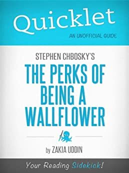 Quicklet on Stephen Chbosky's The Perks of Being a Wallflower by Zaki Hasan