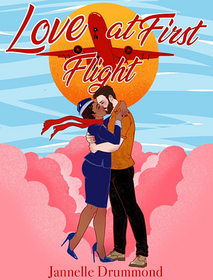 Love at First Flight by Jannelle Drummond