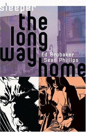 Sleeper, Vol. 4: The Long Way Home by Carrie Strachan, Ed Brubaker, Sean Phillips
