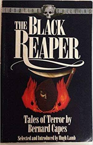 The Black Reaper by Hugh Lamb, Bernard Capes