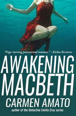 Awakening Macbeth by Carmen Amato