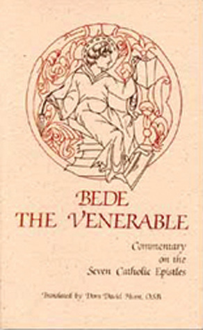 Commentary on the Seven Catholic Epistles by Bede, David Hurst
