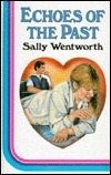 Echoes of the Past by Sally Wentworth