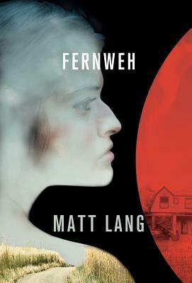 Fernweh by Matt Lang