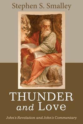 Thunder and Love by Stephen S. Smalley