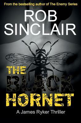 The Black Hornet by Rob Sinclair