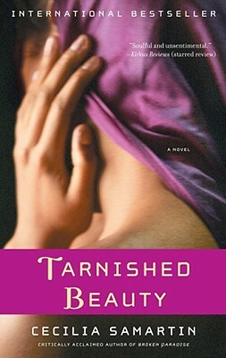 Tarnished Beauty by Cecilia Samartin