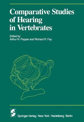 Comparative Studies of Hearing in Vertebrates by 