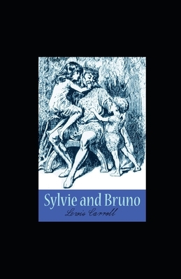 Sylvie and Bruno illustrated by Lewis Carroll