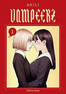 Vampeerz - Tome 1 by Akili