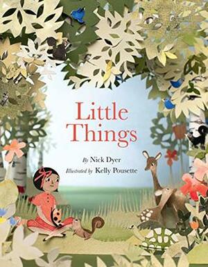 Little Things by Nick Dyer
