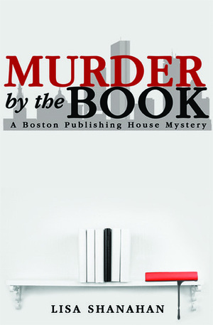 Murder by the Book by Lisa Shanahan