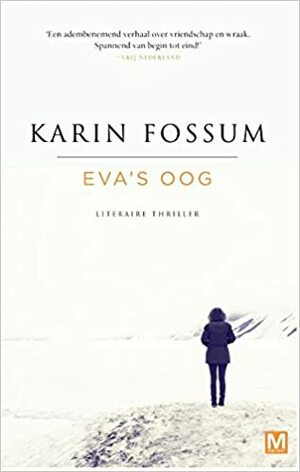 Eva's oog by Karin Fossum