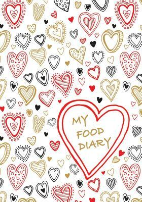 My Food Diary: Smart Calorie Tracking Food Diary, Online Extra's, Calorie Library, Set Menus, Healthy Habits, Beverage Tracker and Mo by Tania Carter, Jonathan Bowers