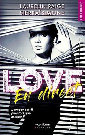 Love en direct by Simone Sierra, Laurelin Paige