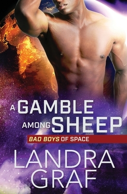 A Gamble Among Sheep by Landra Graf