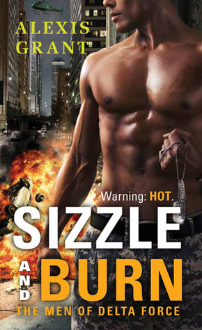 Sizzle and Burn by Alexis Grant