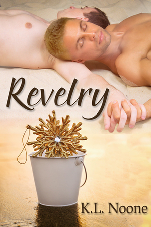 Revelry by K.L. Noone