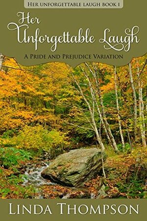 Her Unforgettable Laugh by Linda Thompson