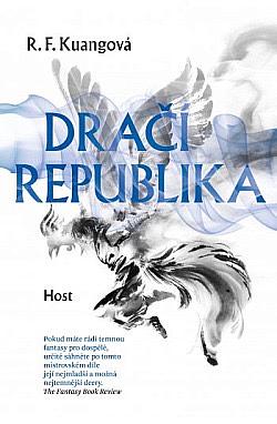 Dračí republika by R.F. Kuang