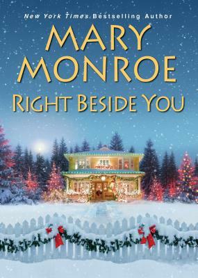 Right Beside You by Mary Monroe