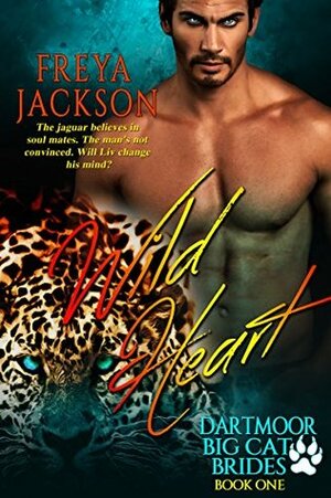 Wild Heart by Freya Jackson, Serenity Woods