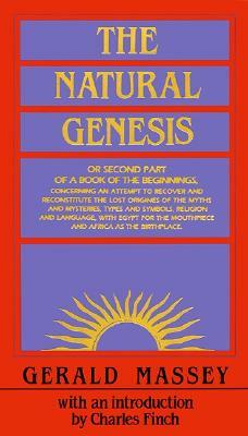 The Natural Genesis: A Short Life by Gerald Massey