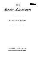 The Scholar Adventurers by Richard Daniel Altick