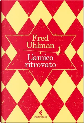 L'amico ritrovato by Fred Uhlman