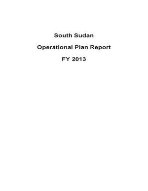 South Sudan Operational Plan Report FY 2013 by United States Department of State