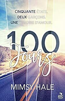 100 jours by Mimsy Hale