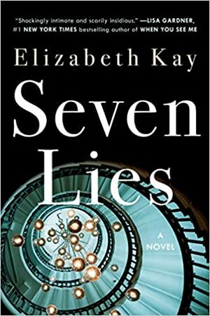 Seven Lies by Elizabeth Kay