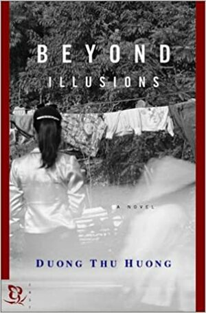 Beyond Illusions by Dương Thu Hương