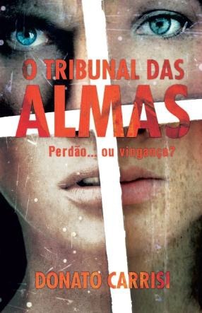 O Tribunal das Almas by Mário Matos, Donato Carrisi