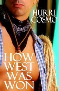 How West Was Won by Hurri Cosmo