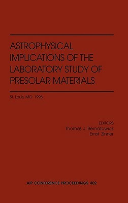 The Astrophysical Implications of the Laboratory Study of Presolar Materials by 