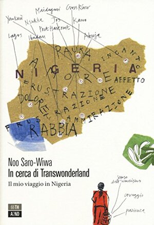 In cerca di Transwonderland by Noo Saro-Wiwa