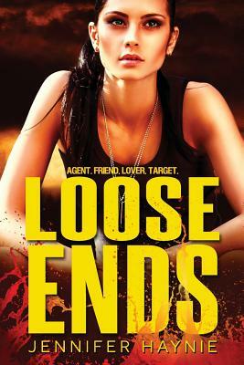 Loose Ends by Jennifer Haynie