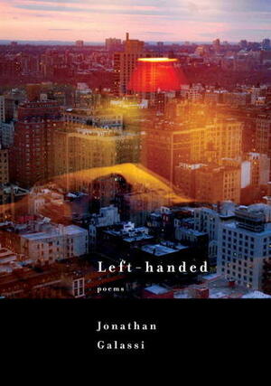 Left-Handed: Poems by Jonathan Galassi