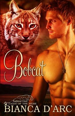 Bobcat: Tales of the Were by Bianca D'Arc