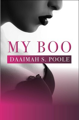 My Boo by Daaimah S. Poole