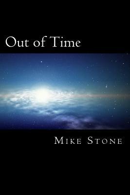 Out of Time by Mike Stone