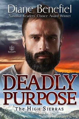 Deadly Purpose by Diane Benefiel