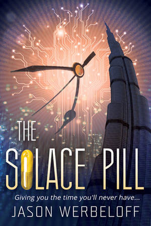 The Solace Pill by Jason Werbeloff