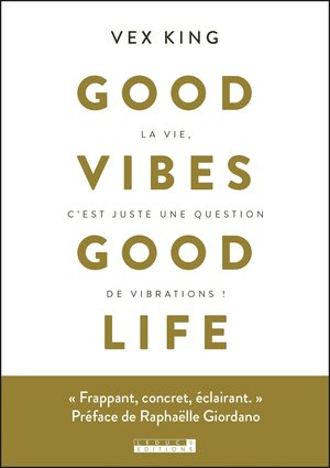 Good vibes good life by Vex King