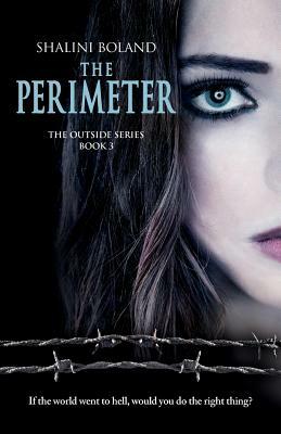 The Perimeter by Shalini Boland