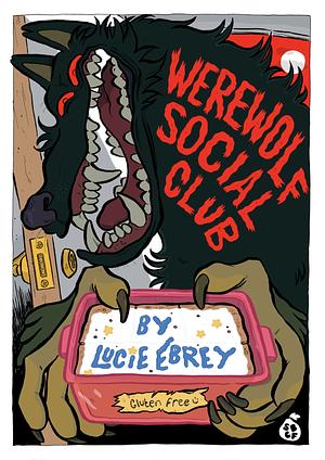 Werewolf Social Club by Lucie Ebrey